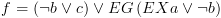 plot:$f = \left( {\neg b \vee c} \right) \vee
 EG\left( {EXa \vee \neg b} \right)$